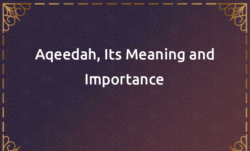 Aqeedah in Islam