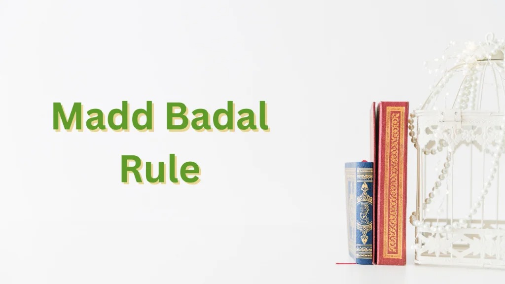 How to Master Madd Badal Easily?