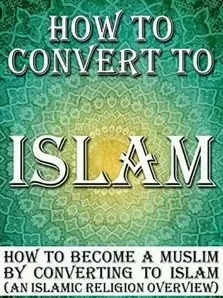 How to Become a Muslim: A Step by Step