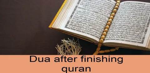 Etiquette what to say after finishing quran