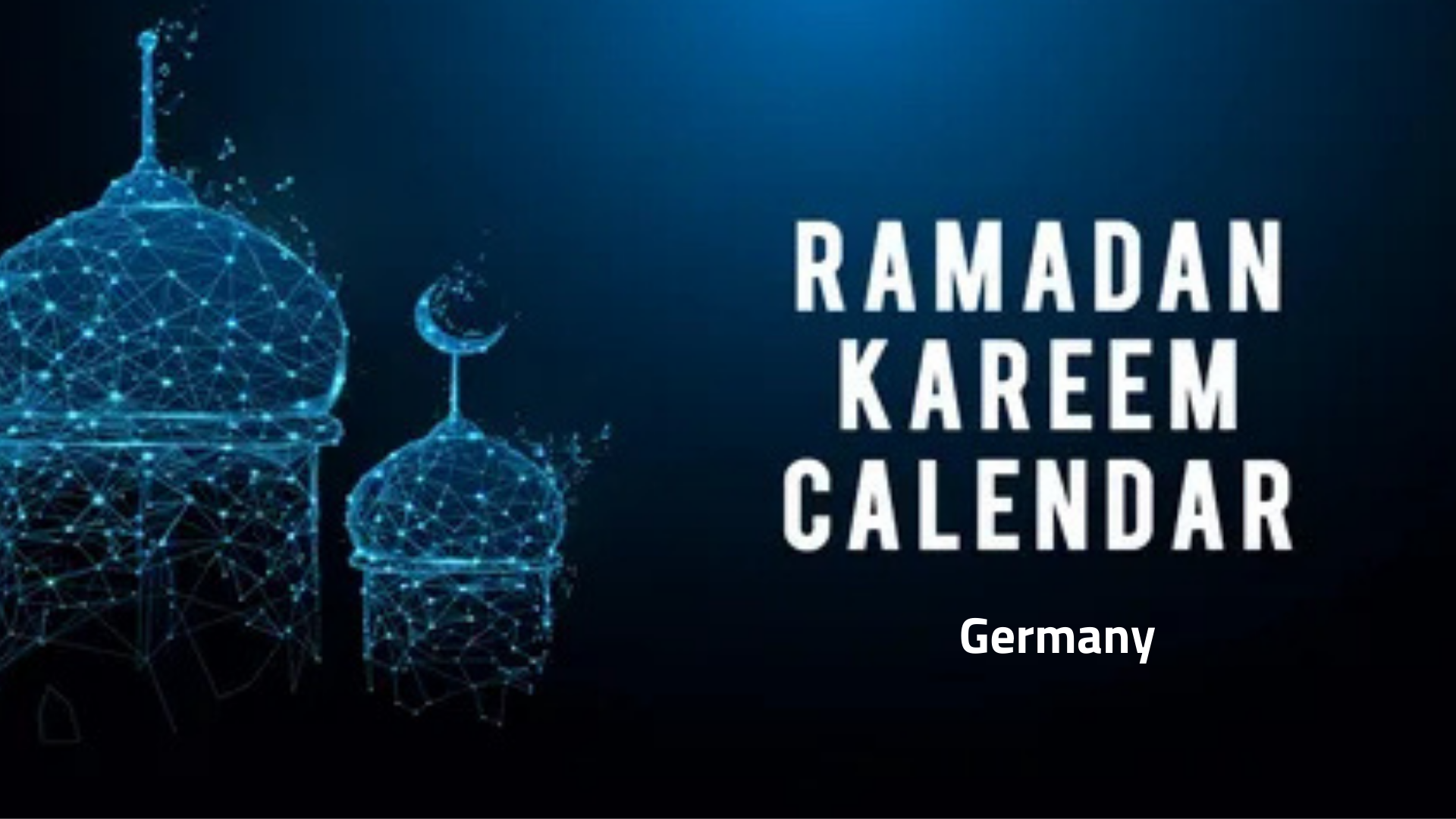 Ramadan calendar germany 2025