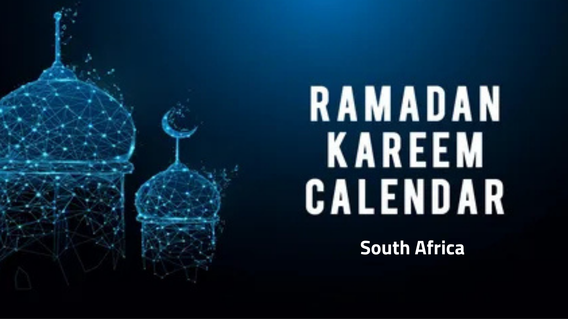 Ramadan calendar south africa 2025