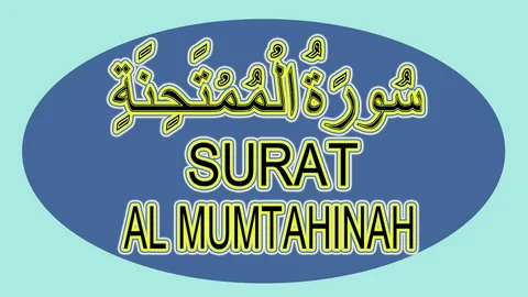 Surah Mumtahina Benefits