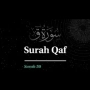 Surah Qaaf Benefits: Spiritual Rewards