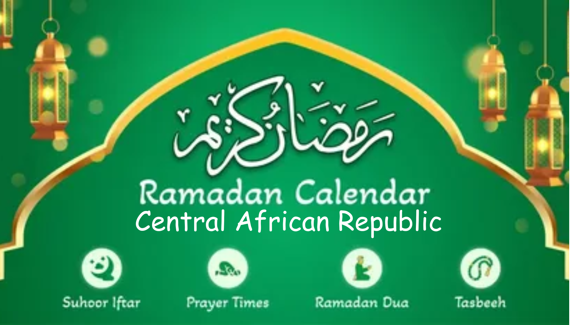 Ramadan Calendar Central African Republic 2025