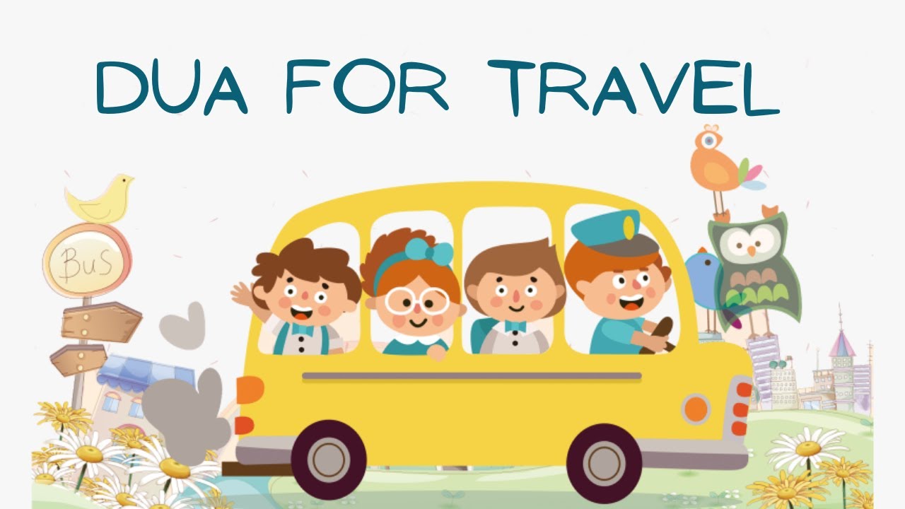 Dua For Traveling: Blessings on Your Journey