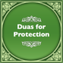 Powerful Duas for Protection of Home and Family Safety