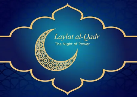 laylat al qadr night of power