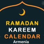 Ramadan calendar 2024 Armenia