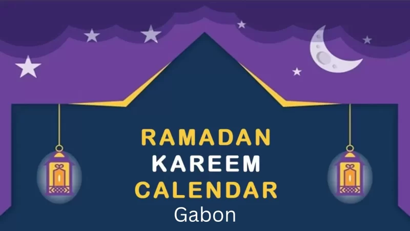 Ramadan Calendar Gabon 2025