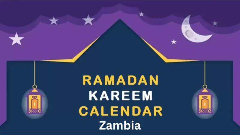 Ramadan Calendar Zambia 2025