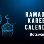Ramadan Calendar Botswana