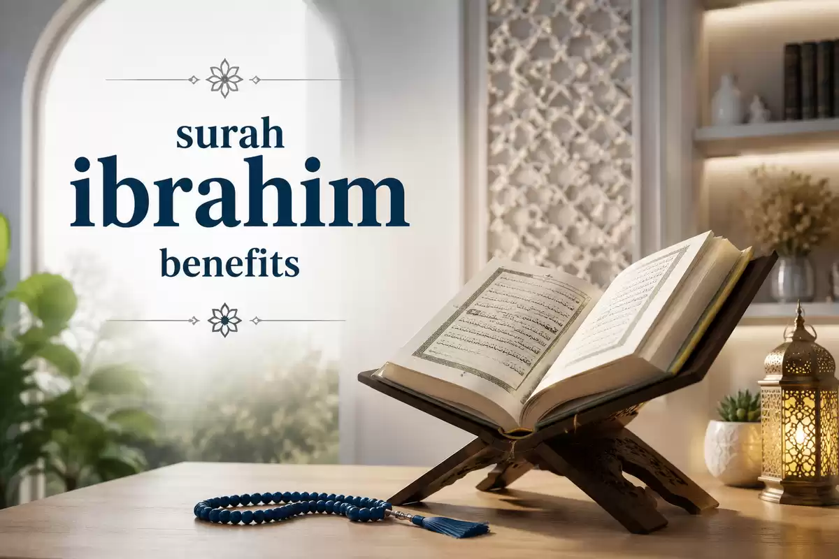 surah ibrahim benefits
