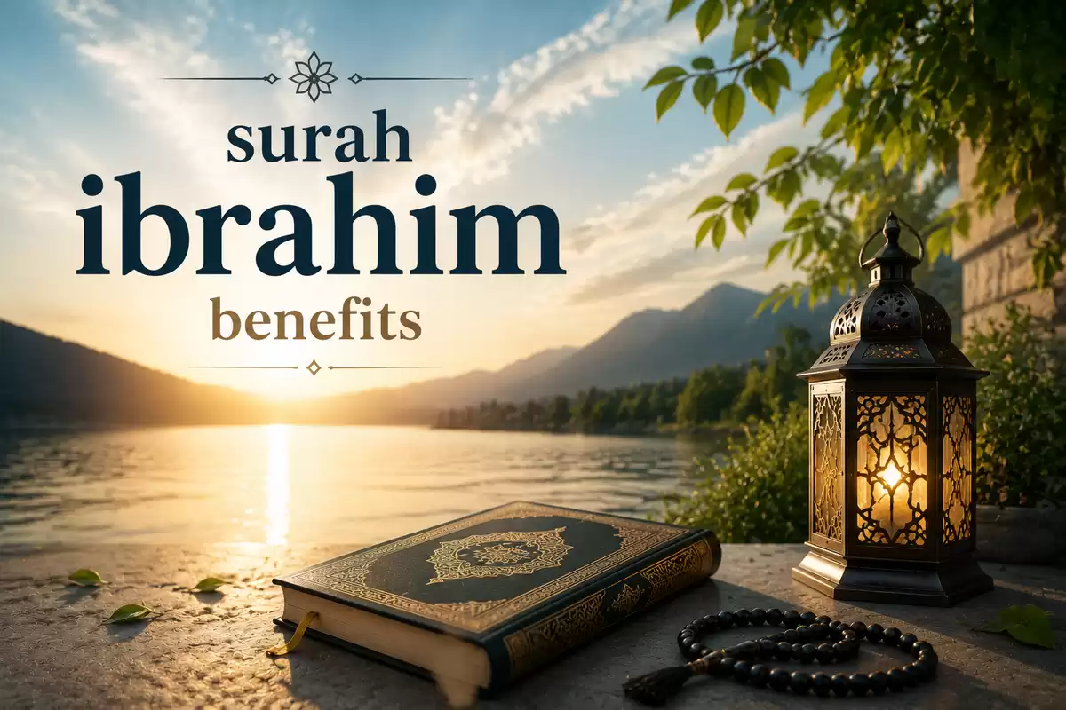 surah ibrahim benefits
