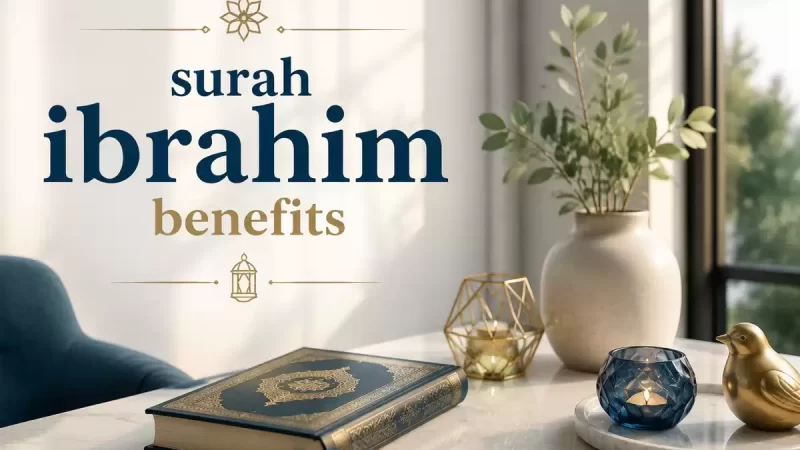 surah ibrahim benefits