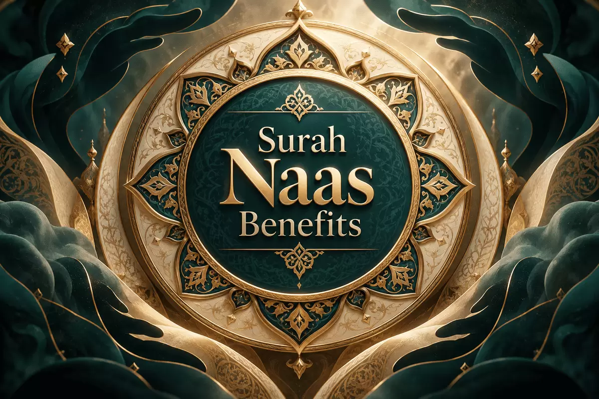 Surah Naas Benefits
