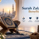 Surah Zalzalah Benefits