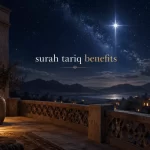 surah tariq benefits