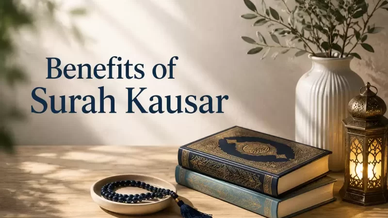 benefits of Surah Kausar