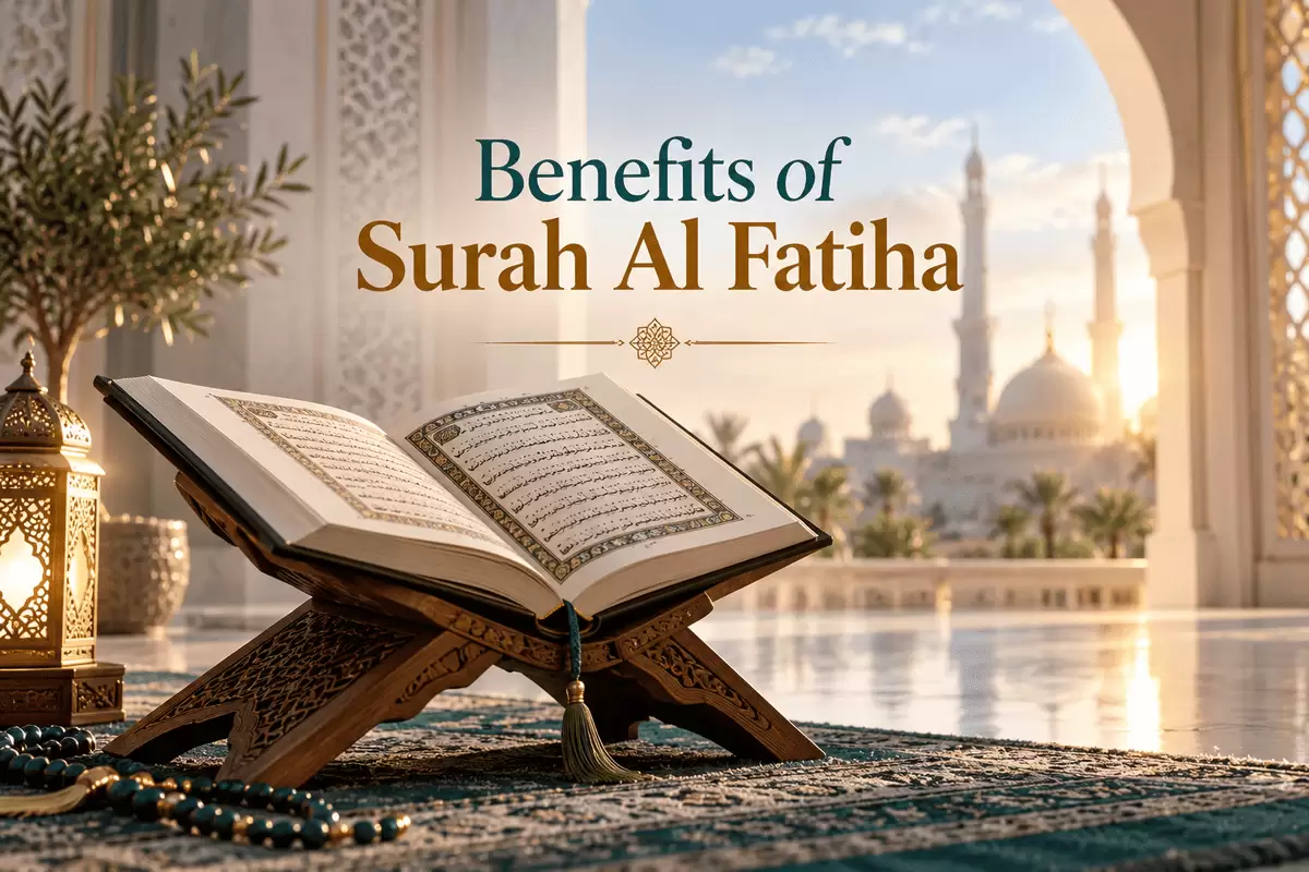 Benefits of Surah Al Fatiha

